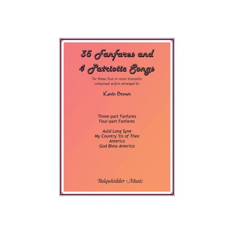 Thirty-Five Fanfares and Four Patriotic Songs