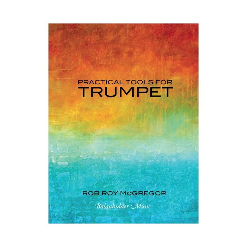 McGregor, Rob - Practical Tools for Trumpet