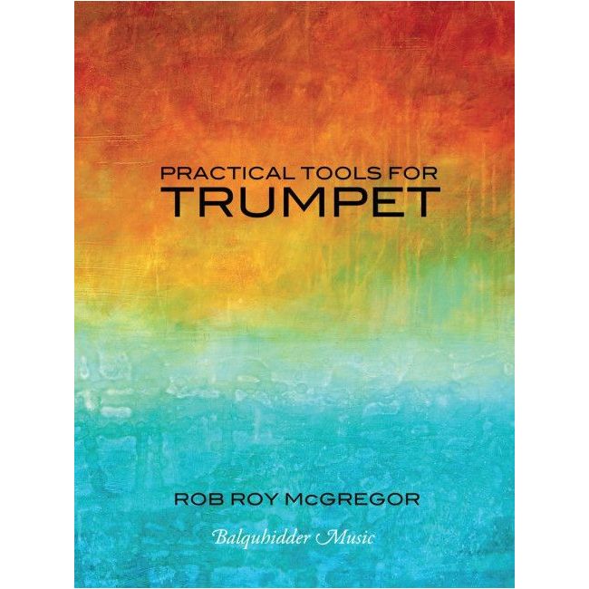 McGregor, Rob - Practical Tools for Trumpet