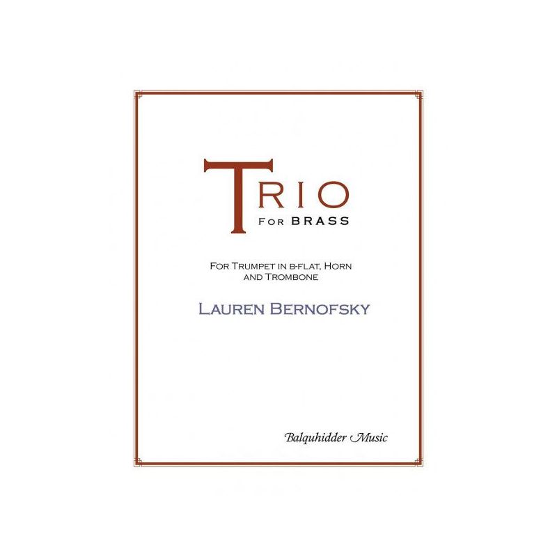 Bernofsky, Lauren - Trio for Brass
