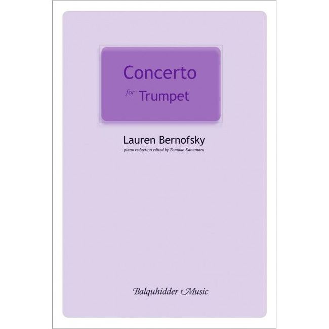 Bernofsky, Lauren - Concerto for Trumpet
