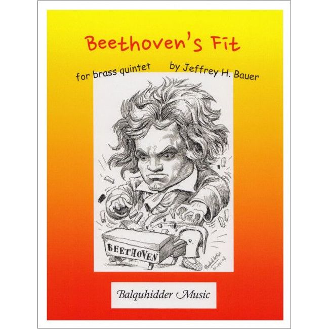 Bauer, Jeffrey - Beethoven's Fit