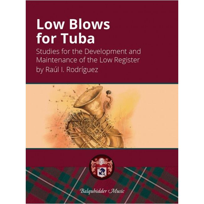 Rodriguez, Raul - Low Blows for Tuba