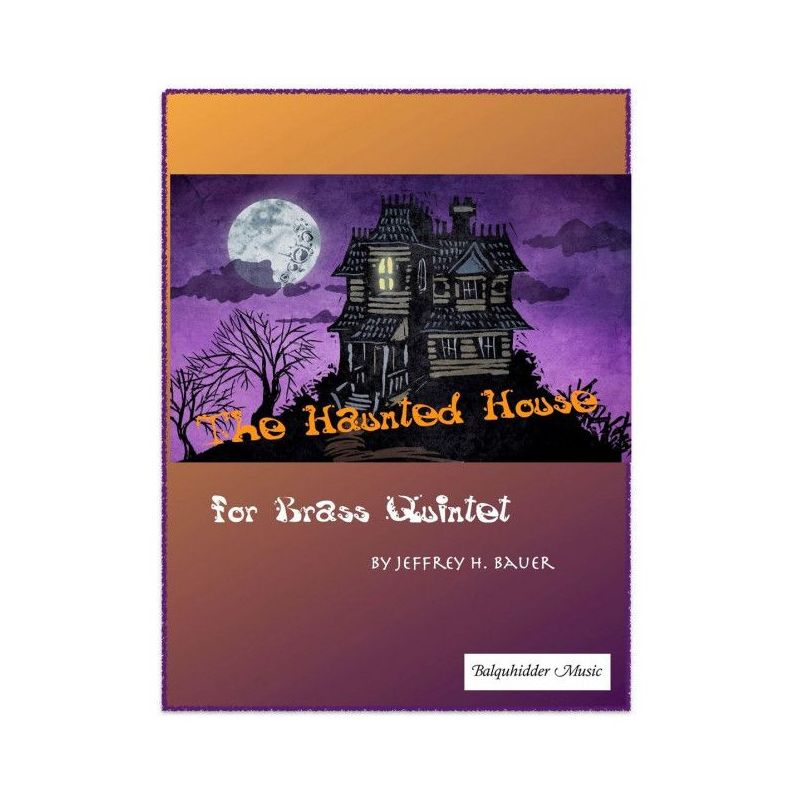 Bauer, Jeffrey - The Haunted House