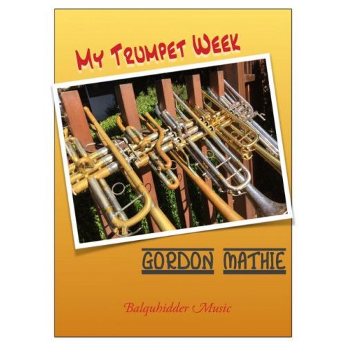 Mathie, Gordon - My Trumpet...