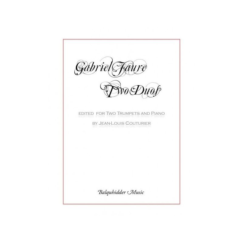 Fauré, Gabriel - Two Duos op. 10