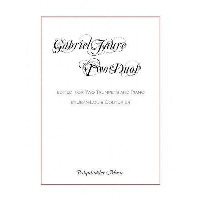 Fauré, Gabriel - Two Duos op. 10