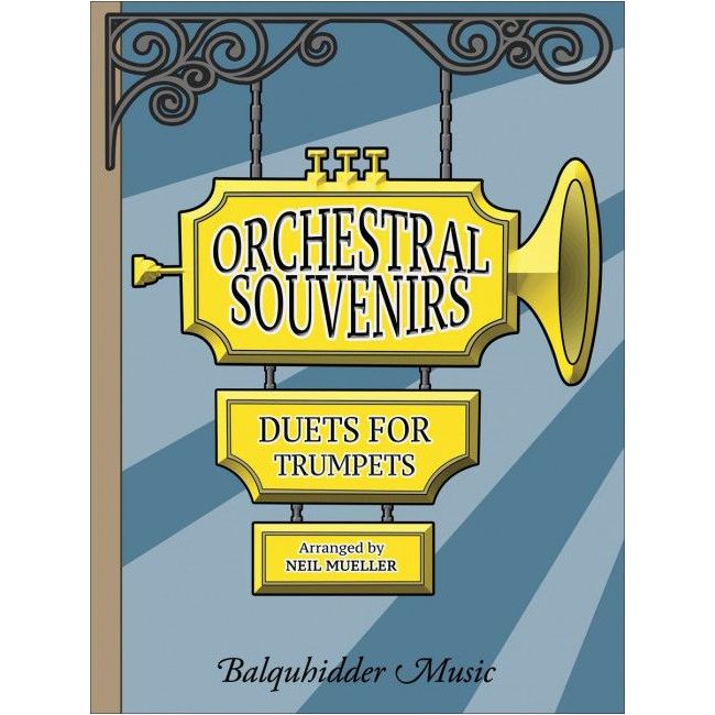 Mueller, Neil - Orchestral Souvenirs