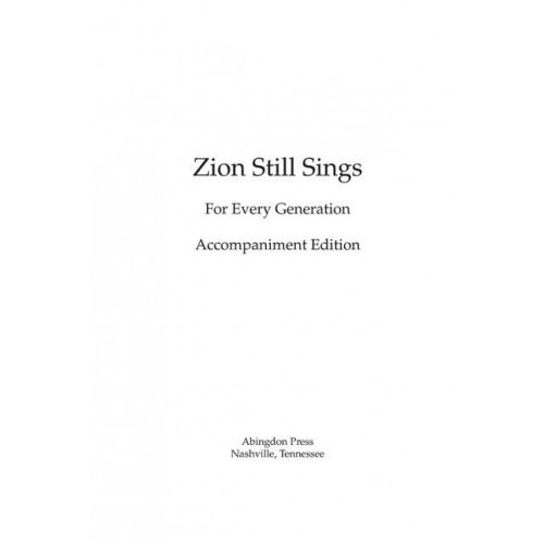 Zion Still Sings! for Every...
