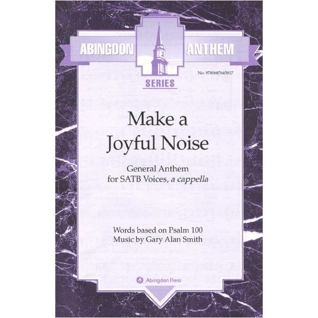 Smith, Gary Alan - Make a Joyful Noise