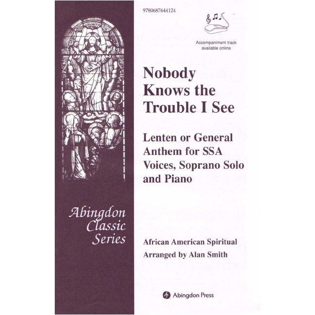 Spiritual, African American - Nobody Knows The Trouble I See