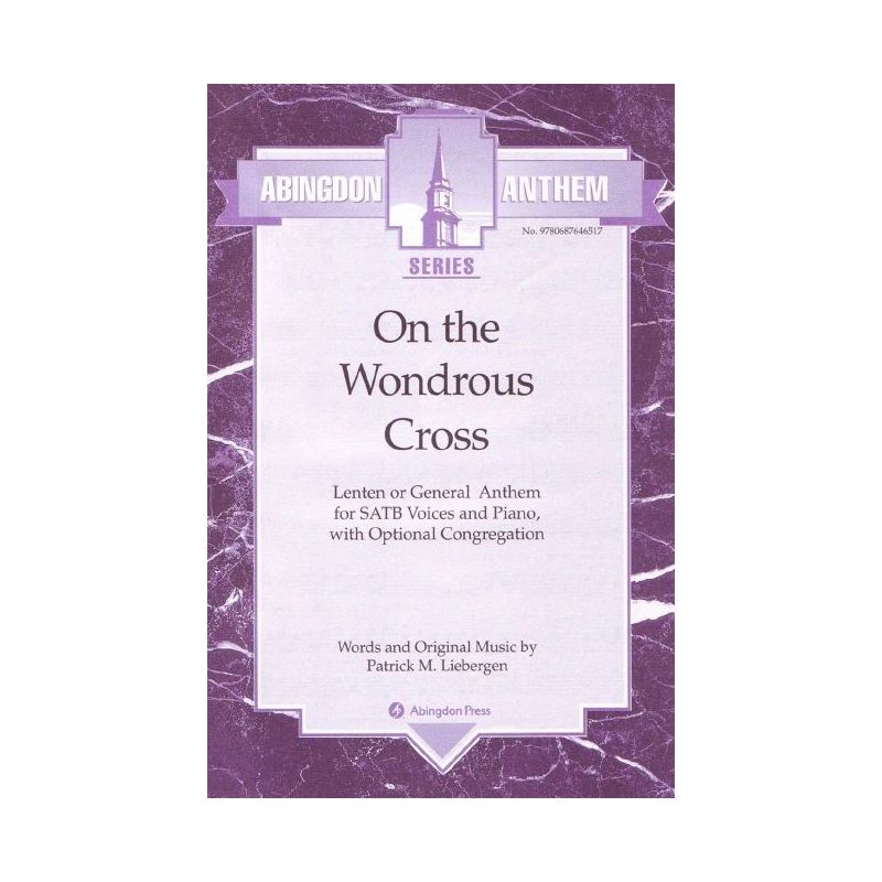 Liebergen, Patrick M. - On The Wondrous Cross