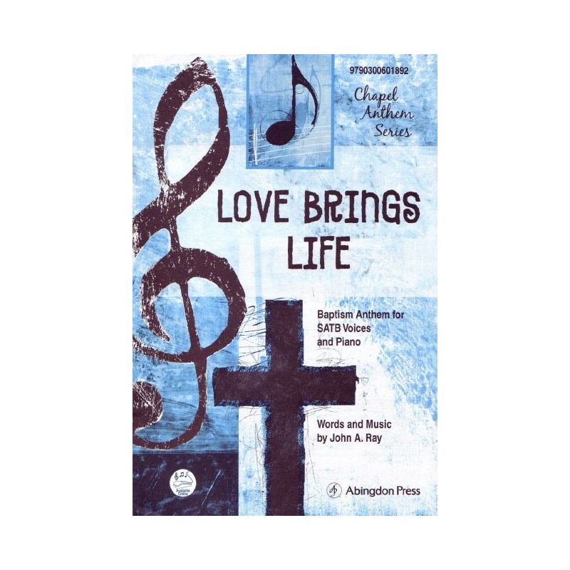 Ray, John A. - Love Brings Life