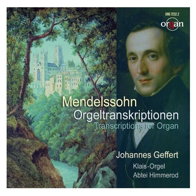 Mendelssohn Bartholdy, Felix - Mendelsohns transcriptions for Organ