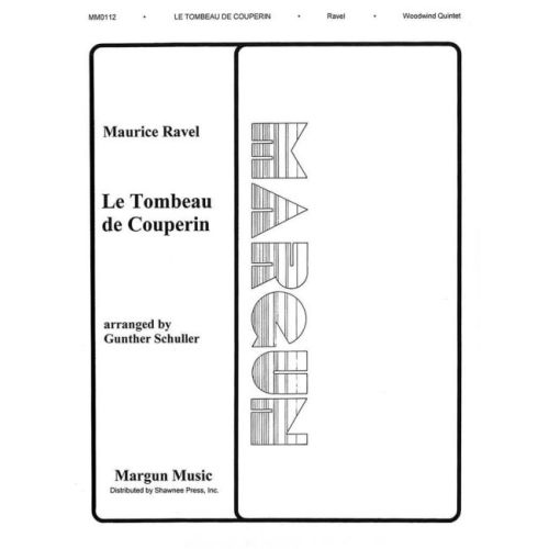 Ravel, Maurice - Le Tombeau...