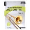 Fischer & Raubach - Ein halbes Dutzend Jazz-Duette – Vol. 2 – Posaune Vol. 2