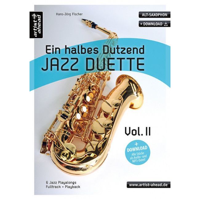 Fischer, Hans-Jörg - Ein halbes Dutzend Jazz-Duette – Vol. 2 – Alt-Saxophon Vol. 2