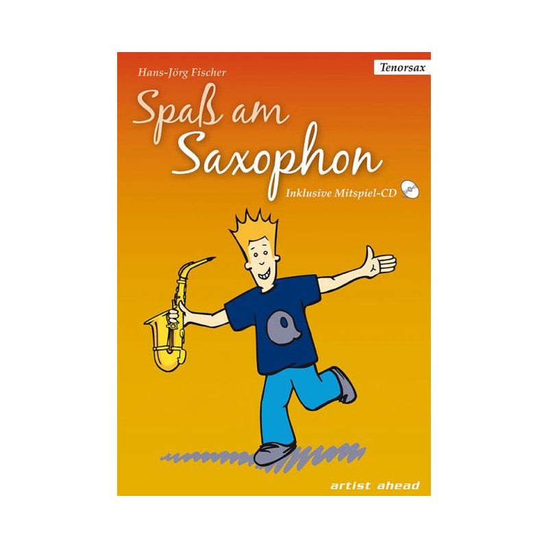 Fischer, Hans-Jörg - Spaß am Saxophon