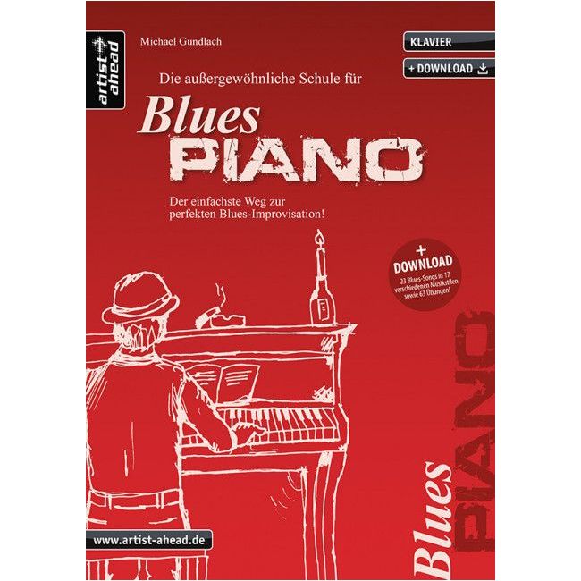 Gundlach, Michael - Die außergewöhnliche Schule für Blues-Piano