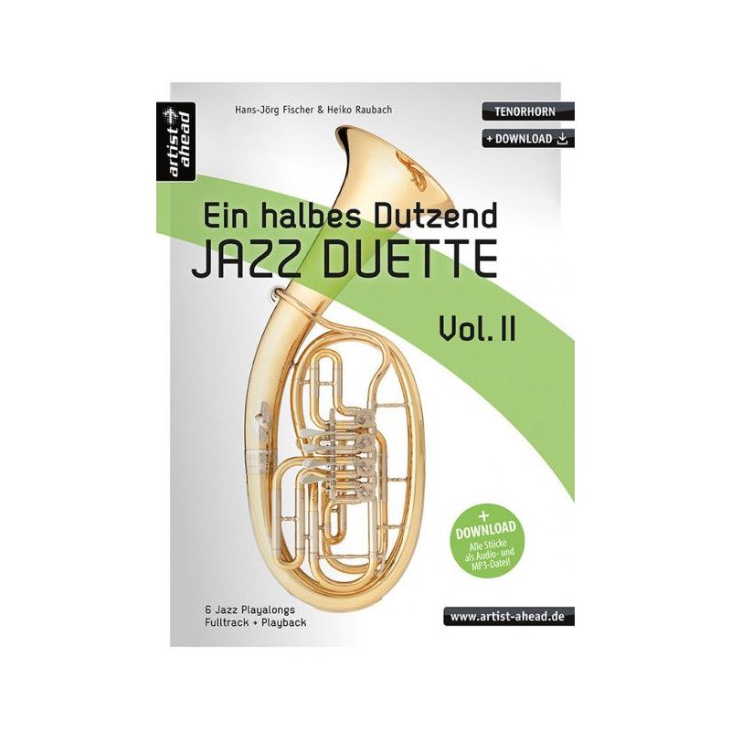 Fischer & Raubach - Ein halbes Dutzend Jazz Duette – Vol. 2 – Tenorhorn Vol. 2