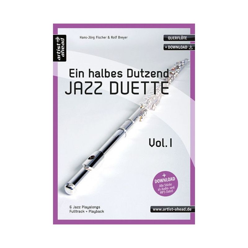 Breyer & Fischer - Ein halbes Dutzend Jazz Duette – Vol. 1 – Querflöte Vol. 1