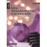 Mein weihnachtliches Klavieralbum für Klavier und Gesang
