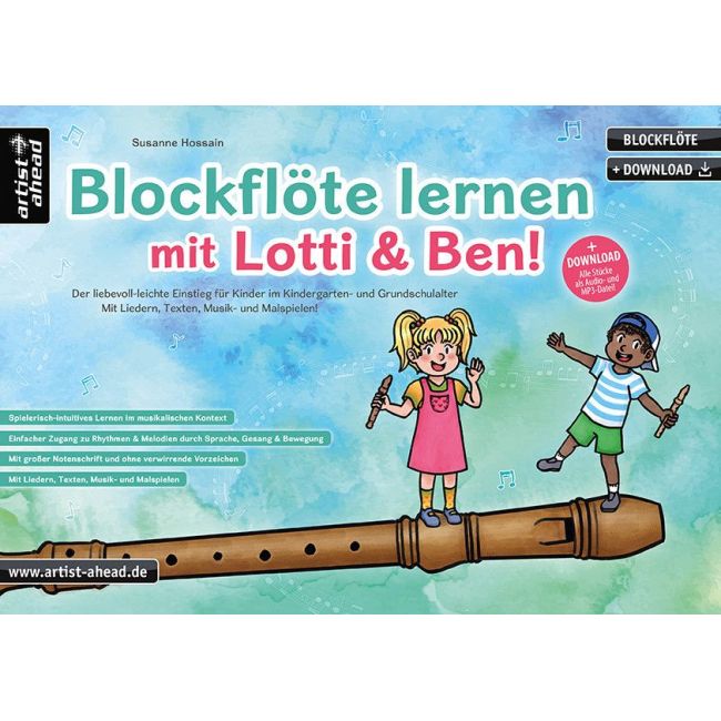Hossain, Susanne - Blockflöte lernen mit Lotti & Ben!