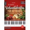 Das bezaubernde Weihnachtsbüchlein für Keyboard