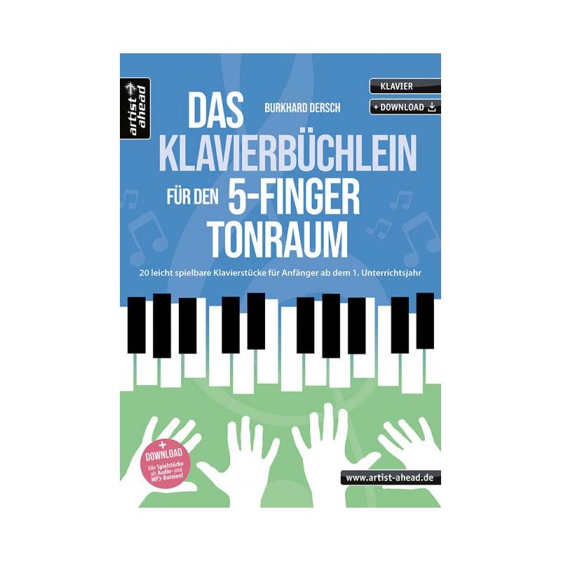 Dersch, Burkhard - Das Klavierbüchlein für den 5-Finger-Tonraum
