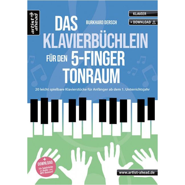 Dersch, Burkhard - Das Klavierbüchlein für den 5-Finger-Tonraum