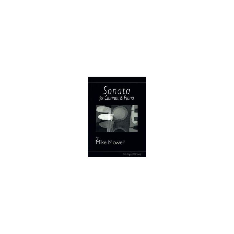 Mower, Mike - Sonata for Clarinet and Piano