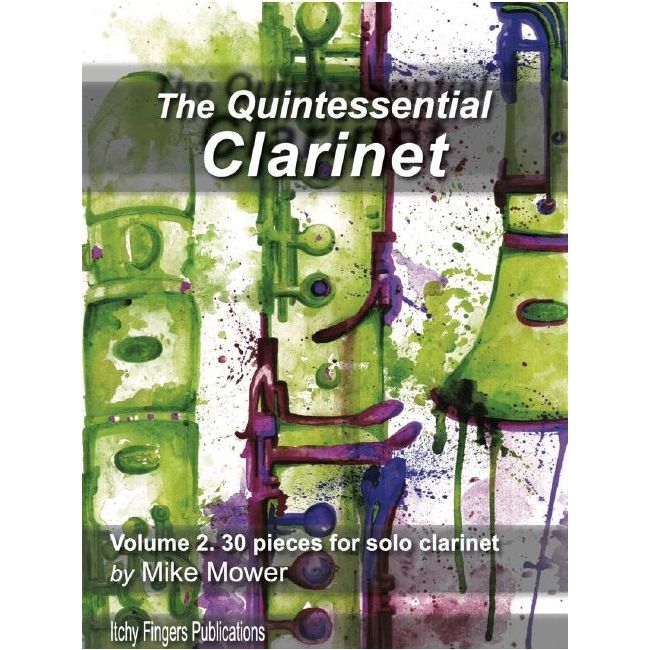 Mower, Mike - The Quintessential Clarinet Vol. 2