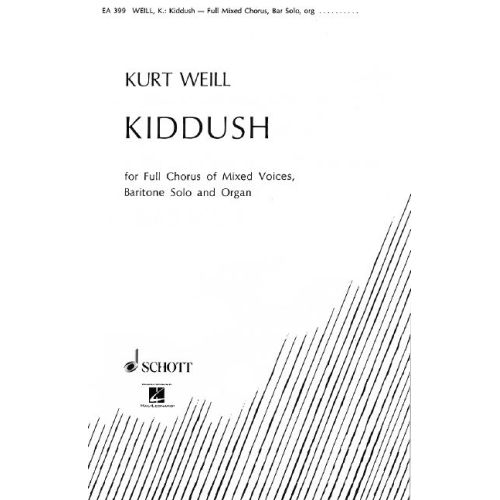 Weill, Kurt - Kiddush