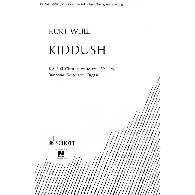 Weill, Kurt - Kiddush