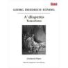 Handel, George Frideric - A`dispetto