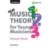Music Theory for Young Musicians  Answer Book Grades 1-3