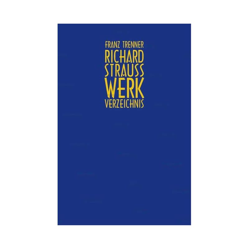 Trenner, Franz - Richard Strauss Werkverzeichnis