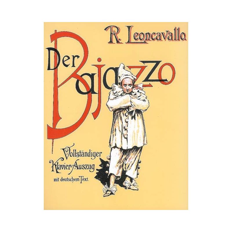 Leoncavallo, Ruggiero - Der Bajazzo