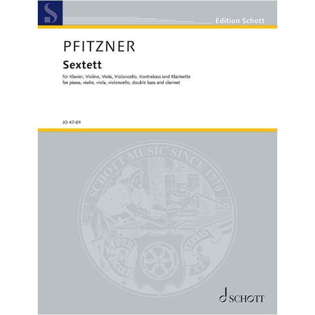 Pfitzner, Hans - Sextet op. 55