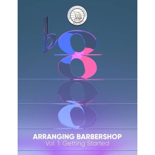 Arranging Barbershop, Vol. 1