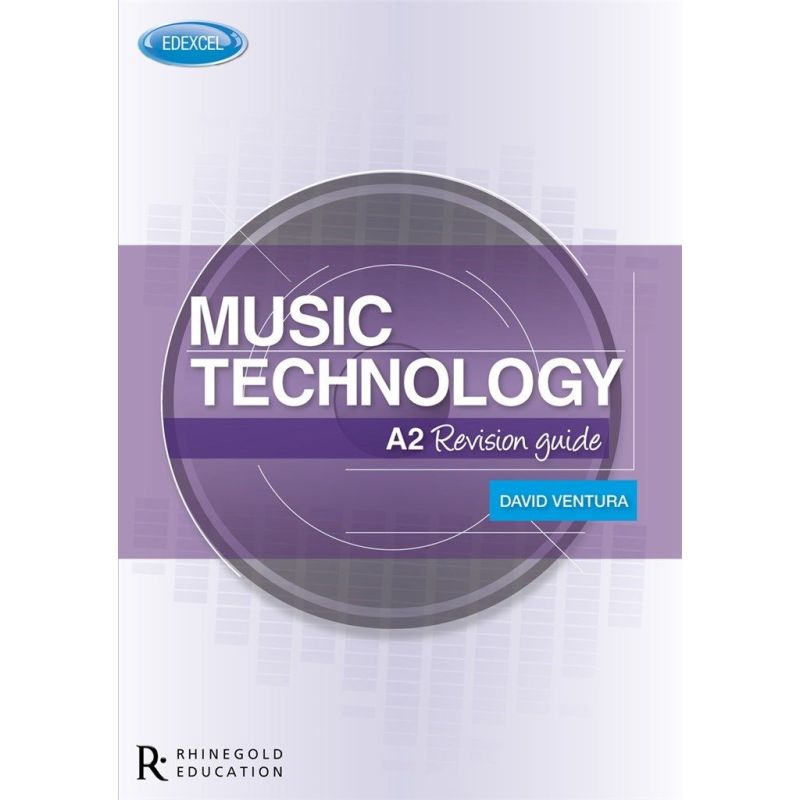Edexcel A2 Music Technology Revision Guide