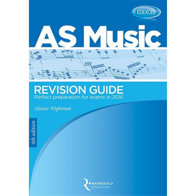 Wightman, Alistair - Edexcel - AS Music Revision Guide