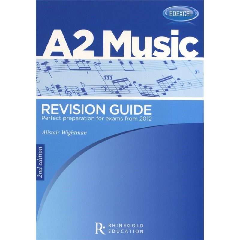 Wightman, Alistair - Edexcel A2 Music Revision Guide