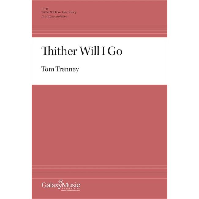 Trenney, Tom - Thither Will I Go
