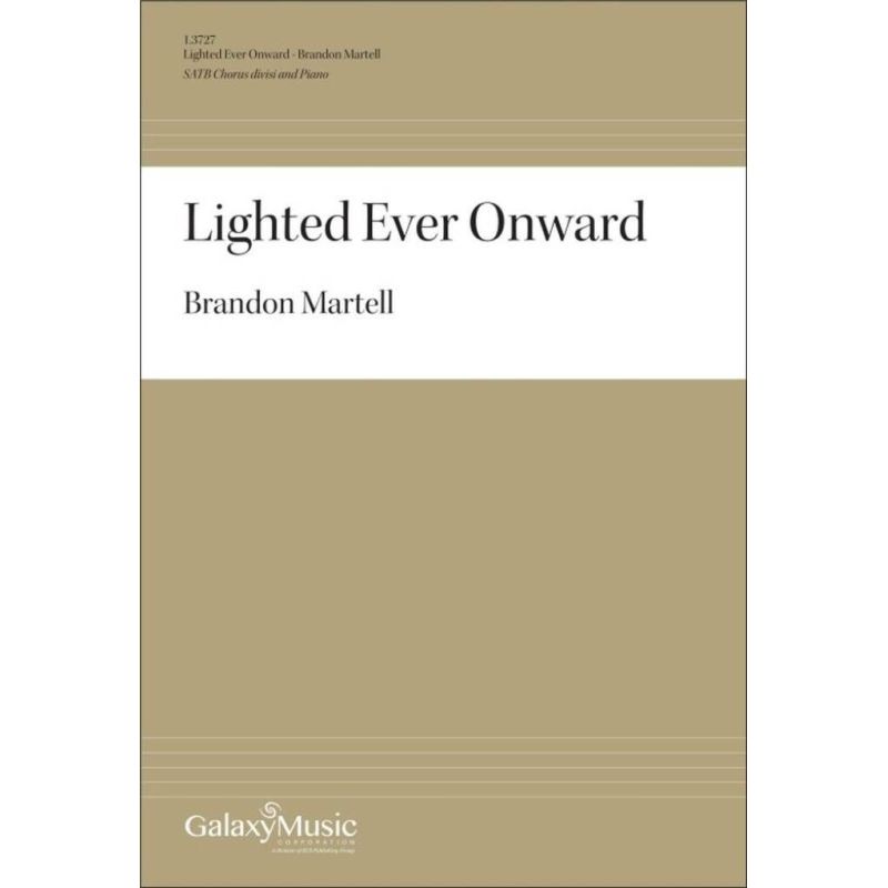 Martell, Brandon - Lighted Ever Onward