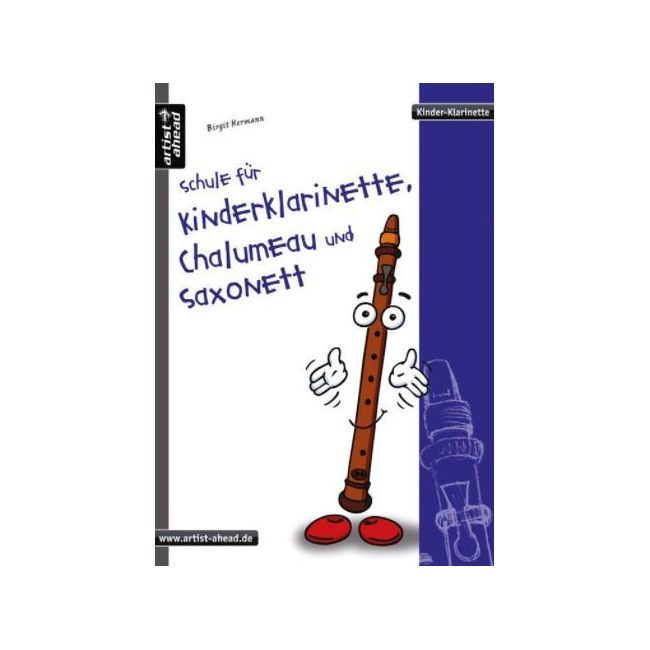 Hermann, Birgit - Schule für Kinderklarinette, Chalumeau und Saxonett
