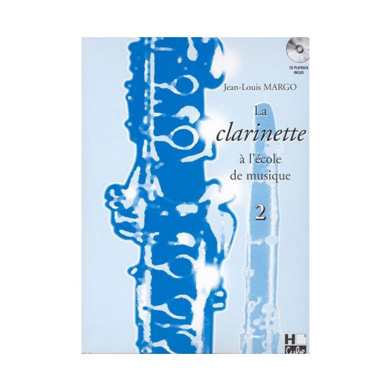 La clarinette à l'école de musique Vol.2 Vol. 2