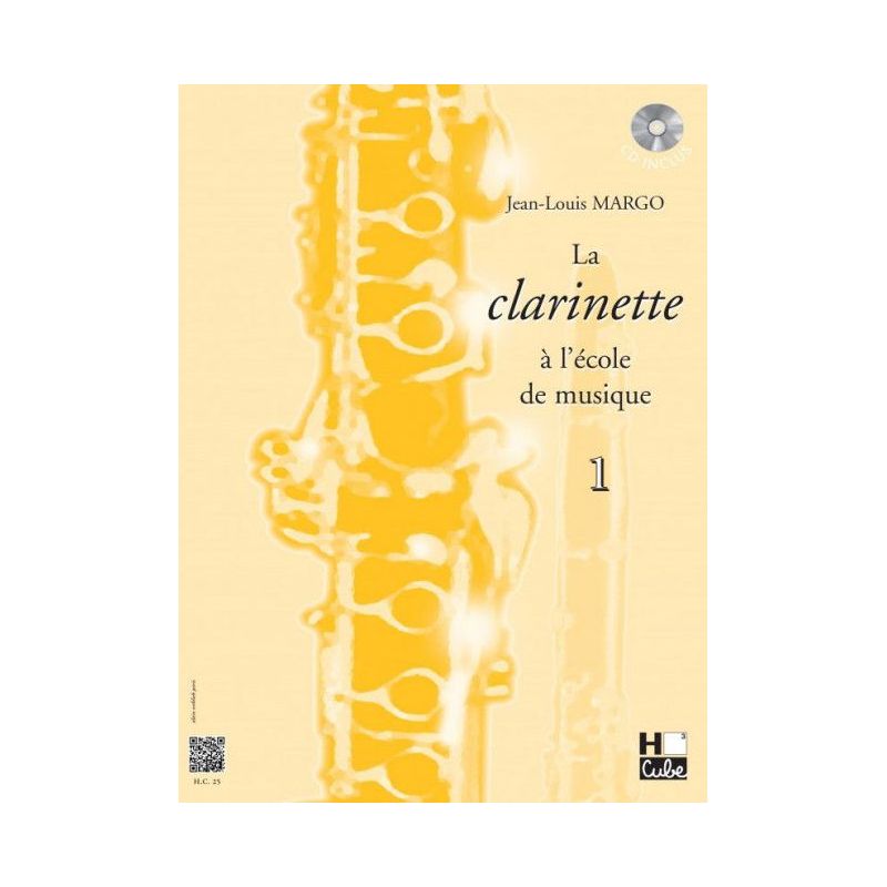 La clarinette à l'école de musique Vol.1 Vol. 1