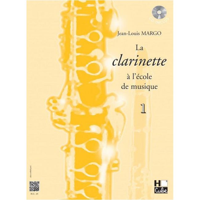 La clarinette à l'école de musique Vol.1 Vol. 1