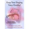Cho & Jahn - Keep Your Singing Voice Healthy!
